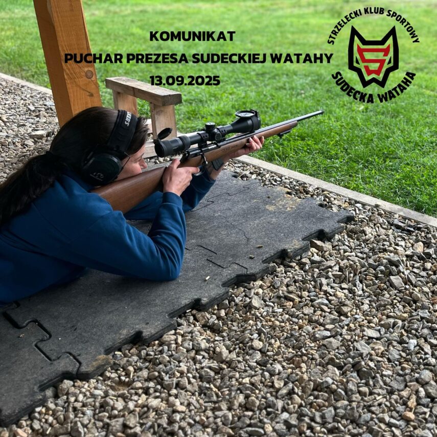 KOMUNIKAT Z ZAWODÓW STRZELECKICH Z DNIA 13 września 2025r.